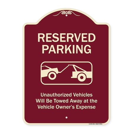 Signmission Designer Series-Reserved Parking Unauthorized Vehicles Will Be Towed Away O, 24" x 18", BU-1824-9901 A-DES-BU-1824-9901
